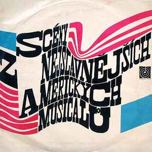Various - Scény Z Nejslavnějších Amerických Musicalů album cover