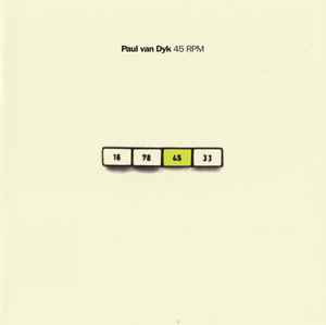 Paul van Dyk - 45 RPM / 45 Remixes Per Minute album cover