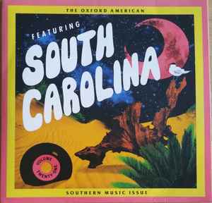 Various - The Oxford American Southern Music Issue - Featuring South Carolina