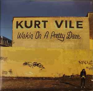 Kurt Vile – Wakin A Pretty Daze (2013, Transparent Blue, Vinyl) - Discogs