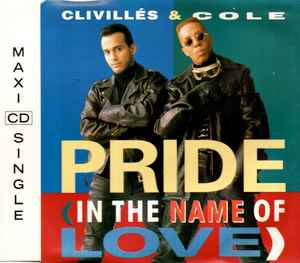 Clivillés & Cole - Pride (In The Name Of Love) album cover