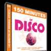 Various - 150 Minutes Of Disco