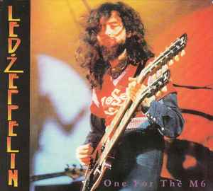 Led Zeppelin – One For The M6 (Digipak, CD) - Discogs