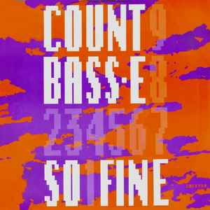 Count Bass-E - So Fine