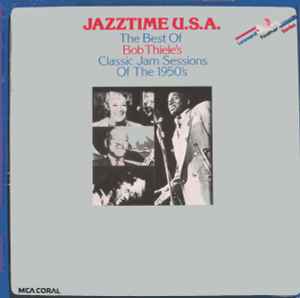 Pochette de l'album Various - Jazztime U.S.A. - The Best Of Bob Thiele's Classic Jam Sessions Of The 1950's