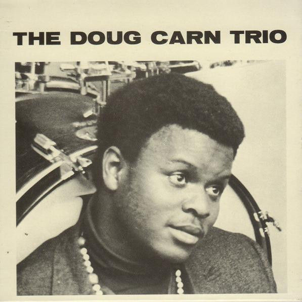 The Doug Carn Trio - The Doug Carn Trio | Releases | Discogs