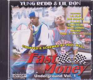 Yung Redd & Lil Ron - Underground Vol. 1 - Fast Money | Releases 