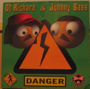 Danger - DJ Richard & Johnny Bass