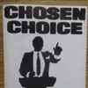 Chosen Choice - Think For Yourself