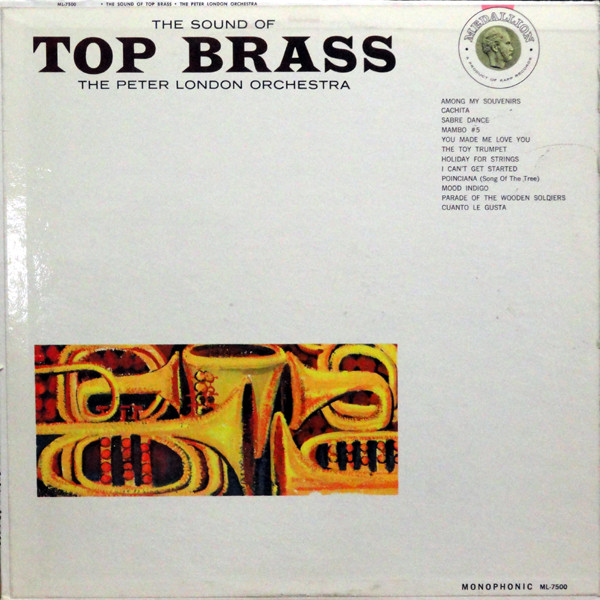 The Peter London Orchestra – The Sound Of Top Brass (1960, Reel-To-Reel) -  Discogs