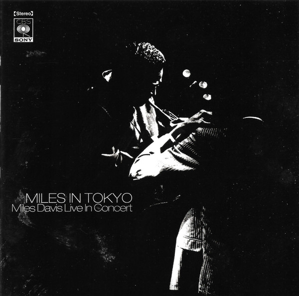 Miles In Tokyo (Miles Davis Live In Concert) | Releases | Discogs