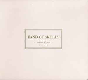 Band Of Skulls - Live At Brixton album cover