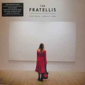 Eyes Wide, Tongue Tied - The Fratellis