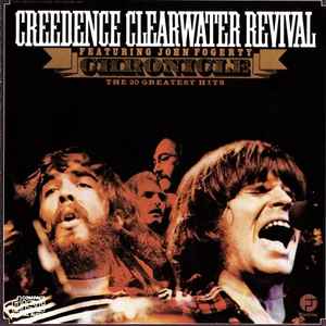 Creedence Clearwater Revival - Chronicle (The 20 Greatest Hits) album cover