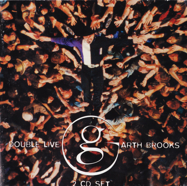Garth Brooks “Double Live” Cover # 7 CD 1998 2 Discs Capitol EMI Records