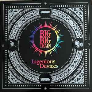 Big Big Train - Ingenious Devices album cover