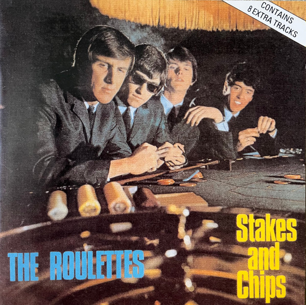 The Roulettes – Stakes And Chips (CD) - Discogs