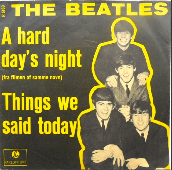 The Beatles – A Hard Day's Night / Things We Said Today (1964, Vinyl ...