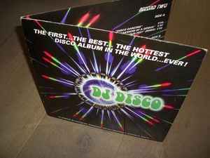 DJ Disco – The First... The Best... The Hottest Disco Album In The