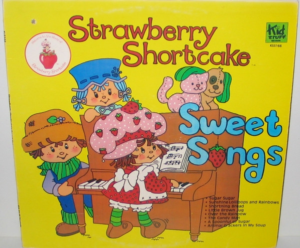 Strawberry Shortcake – Sweet Songs (1980
