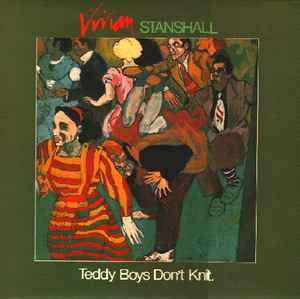 Vivian Stanshall - Teddy Boys Don't Knit