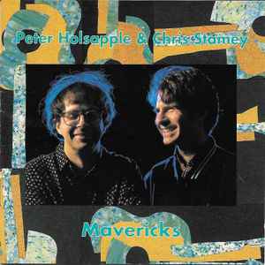 Mavericks - Peter Holsapple And Chris Stamey