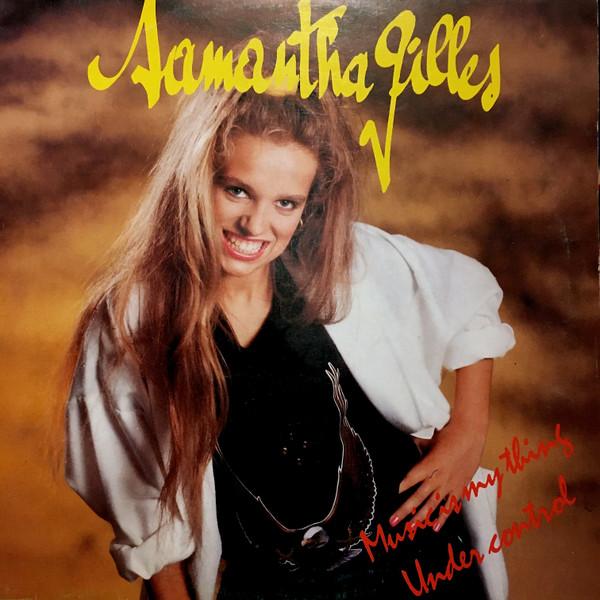 Samantha Gilles – Music Is My Thing / Under Control (1986, Vinyl