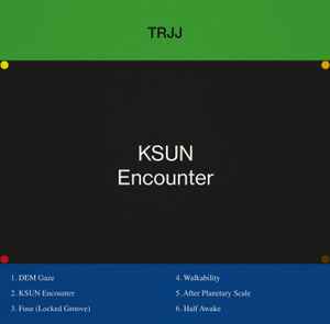 TRJJ - KSUN Encounter album cover