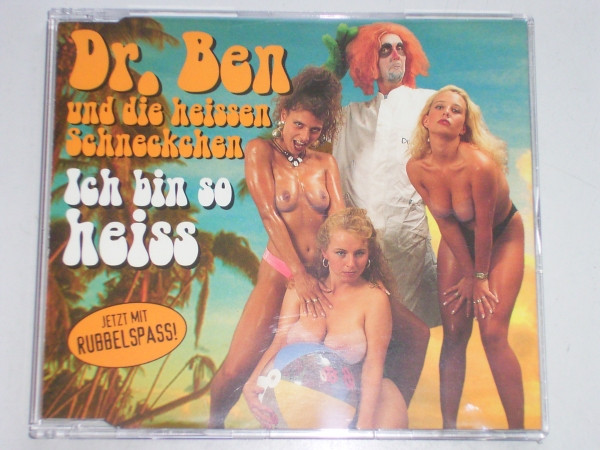 descargar álbum Dr Ben Und Die Heissen Schneckchen - Ich Bin So Heiss