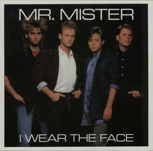 Mr. Mister – I Wear The Face (1984, Vinyl) - Discogs