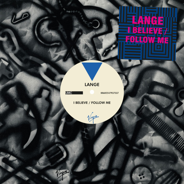 Lange – I Believe / Follow Me (2003, Vinyl) - Discogs