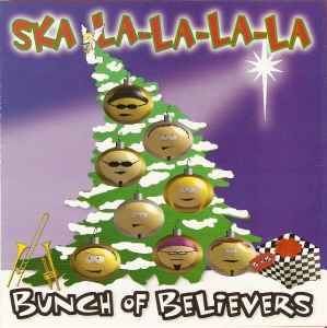 Bunch Of Believers - Ska La-La-La-La album cover
