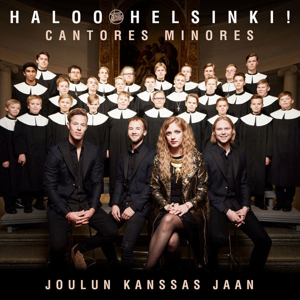 Haloo Helsinki! Feat. Cantores Minores - Joulun Kanssas Jaan | Releases |  Discogs