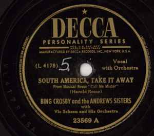 Bing Crosby - South America, Take It Away / Get Your Kicks On Route 66!