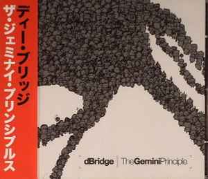 The Gemini Principle - dBridge