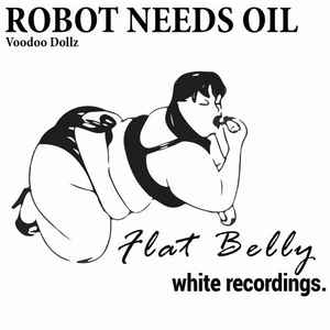 Robot Needs Oil - Voodoo Dollz album cover
