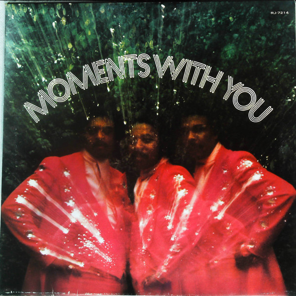 Moments – Moments With You (1977, Vinyl) - Discogs
