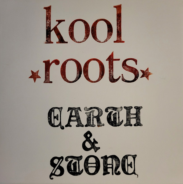 Earth & Stone – Kool Roots (2022, Vinyl) - Discogs