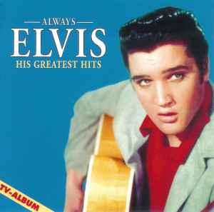 Always Elvis - Elvis