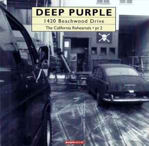 Deep Purple - 1420 Beachwood Drive (The California Rehearsals Pt 2)