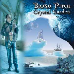 Bruno Pitch - Crystal Garden album cover