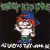 Ugly Kid Joe - As Ugly As They Wanna Be