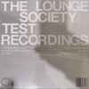 The Lounge Society - Test Recordings