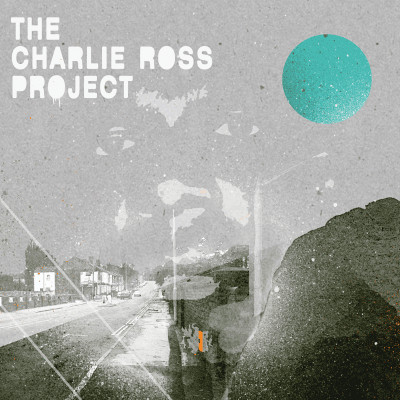 lataa albumi Charlie Ross - The Charlie Ross Project