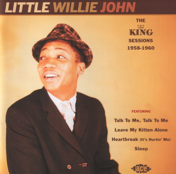 Little Willie John – The King Sessions 1958-1960 (2005, CD) - Discogs