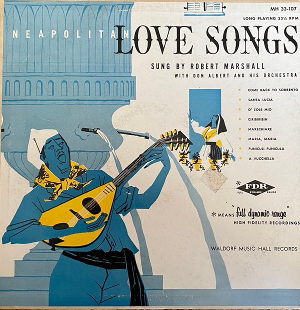 télécharger l'album Robert Marshall, Don Albert Orchestra - Neapolitan Love Songs