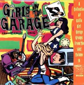 Girls In The Garage Volume 10 - Groovy Gallic Gals! - Various