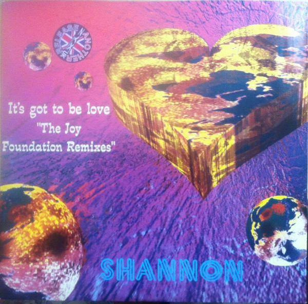 Shannon – It's Got To Be Love (1995