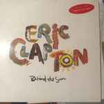Eric Clapton - Behind The Sun | Releases | Discogs