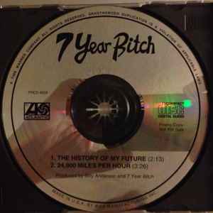 7 Year Bitch - The History Of My Future album cover